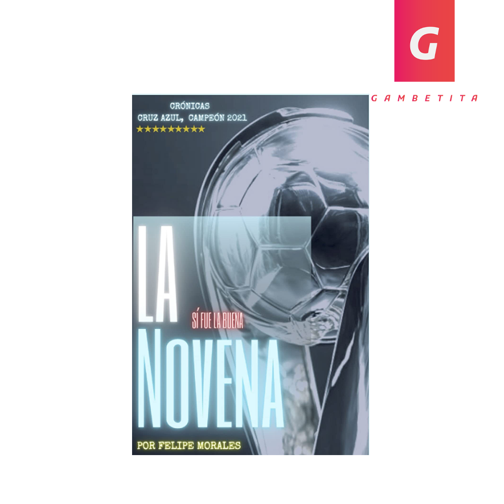 Libro La Novena de Cruz Azul por Felipe Morales (El Franco del Fut)